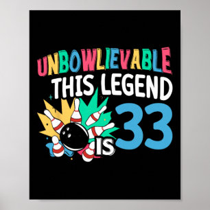 Poster Impraticable Cette Légende Est 33 Bowling 33e Nais