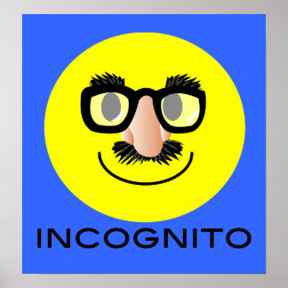 Poster IMPRIMER DE FACE INcognito