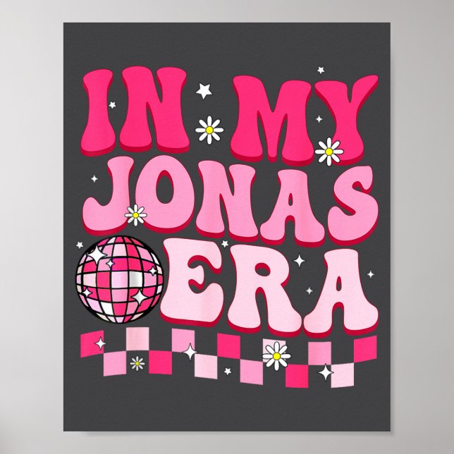 Poster In My Jonas Era Funny Jonas Groovy 80's Men Women  (Devant)
