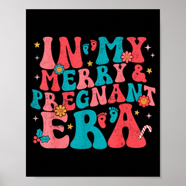 Poster In My Merry And Pregnant Era Pregnancy Pregnant Ch (Devant)