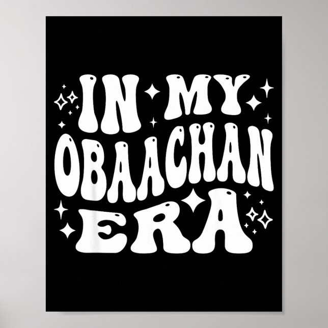 Poster In My Obaachan Era, Japanese Grandma Japan Grandmo (Devant)