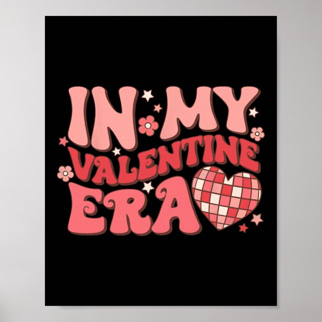 Poster In My Valentine Era Retro Disco Groovy Funny Valen (Devant)