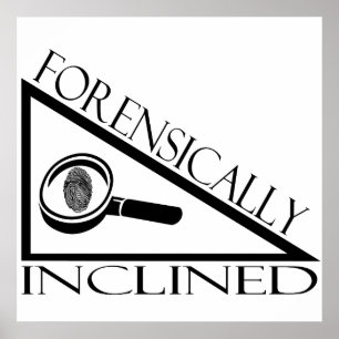 Poster Incliné Forensiquement