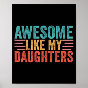 Poster Incroyable comme les filles maman papa fête des mè