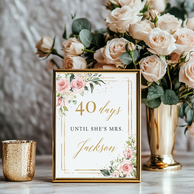 Poster Indicateur de compte d'or floral rose vif moderne (Modern blush pink floral gold countdown sign)