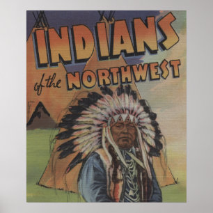 Poster Indiens du nord-ouest - chef indien et Teepee