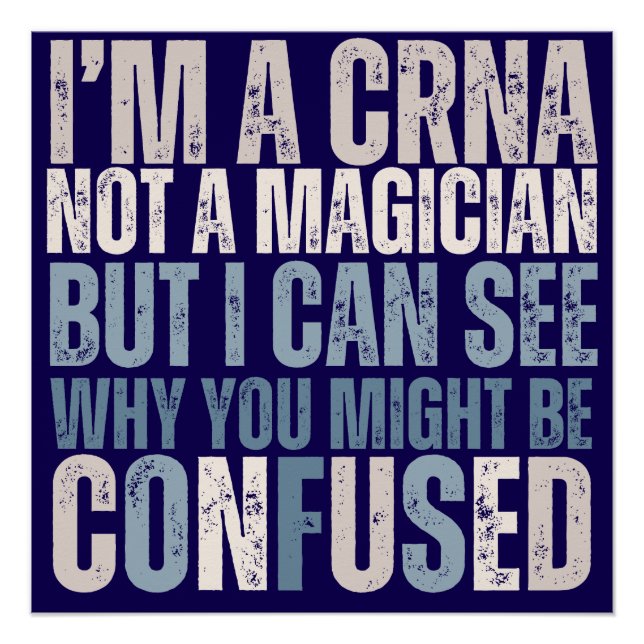 Poster Infirmière drôle Anesthésiste CRNA Pas un magicien (Devant)