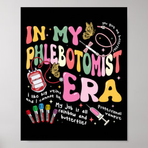 Poster Infirmière En Phlebotomie Dans Mon Époque Phleboto