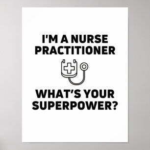 Poster Infirmière praticienne ce que votre superpuissance