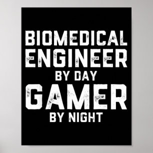 Poster Ingénieur biomédical le jour, joueur la nuit Bio M