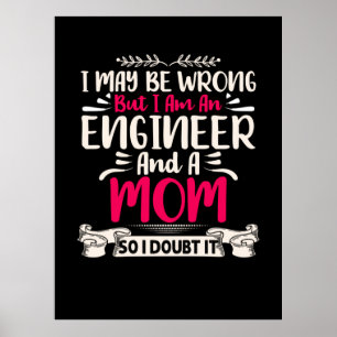 Poster Ingénieur Je Suis Ingénieur Et Maman