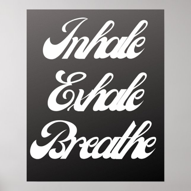 Poster Inhale Exhale Breathe Typographie| Mur de détente (Devant)