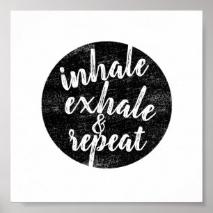 Poster inhale exhale citation gris et blanc en détresse