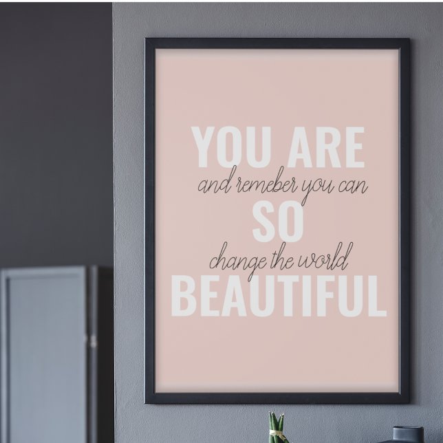 Poster Inspiration Vous Êtes Si Belle Citation Positive (Créateur téléchargé)