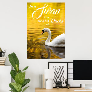 Poster Inspirational Be a Swan Graduation Don