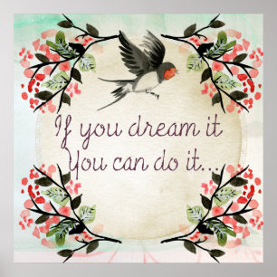Poster Inspirational If You Dream It Watercolor