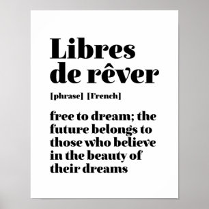 Poster Inspirationnel Français Libre De Rêver Libres De
