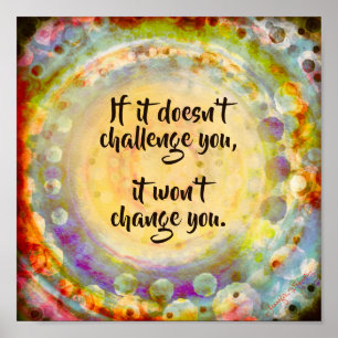 Poster Inspirationnel Joli "Challenge You"