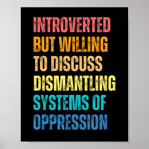 Poster Introverti mais prêt à discuter du démantèlement