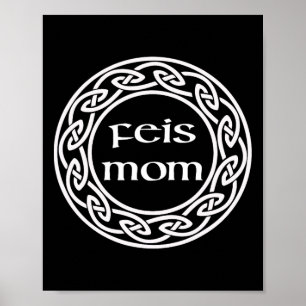 Poster Irish Dancing Gift Graphic - Love My Feis Mom