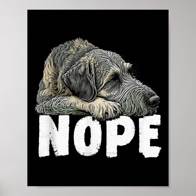 Poster Irish Wolfhound Nope Funny Lazy Pet Dog Cute  (Devant)