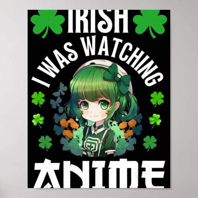 Poster Irlandais Je regardais Anime St Patrick's Day Anim (Devant)