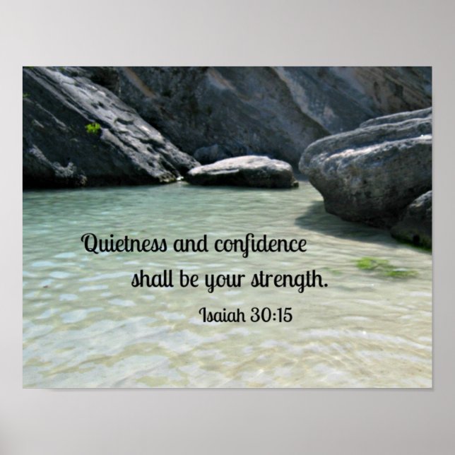 Poster Isaiah 30:15 Quietness and confidence shall.. (Devant)