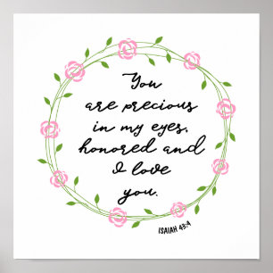 Poster Isaïe 43:4 Précieuse dans mes yeux Bible Verse Wre