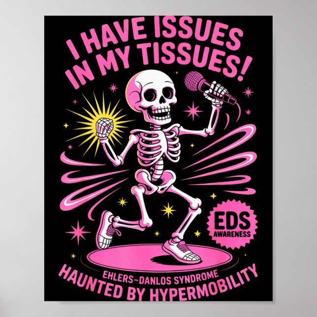 Poster Issues In My Tissues Ehlers Danlos Syndrome Funny  (Devant)