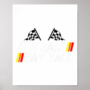 Poster It&# s Jour de course Yall Funny Racing Druck voi