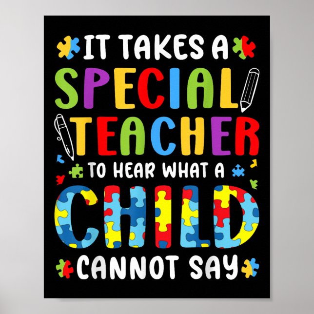 Poster It Takes A Special Teacher To Hear What A Child Ca (Devant)