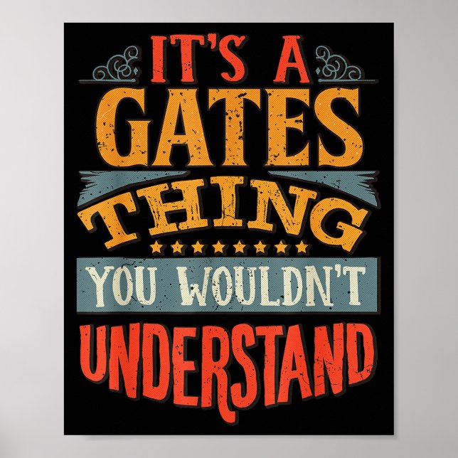 Poster It's A Gates Thing You Wouldn't Understand  (Devant)