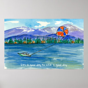 Poster It's A Good Day To Have A Good Day Parasailing