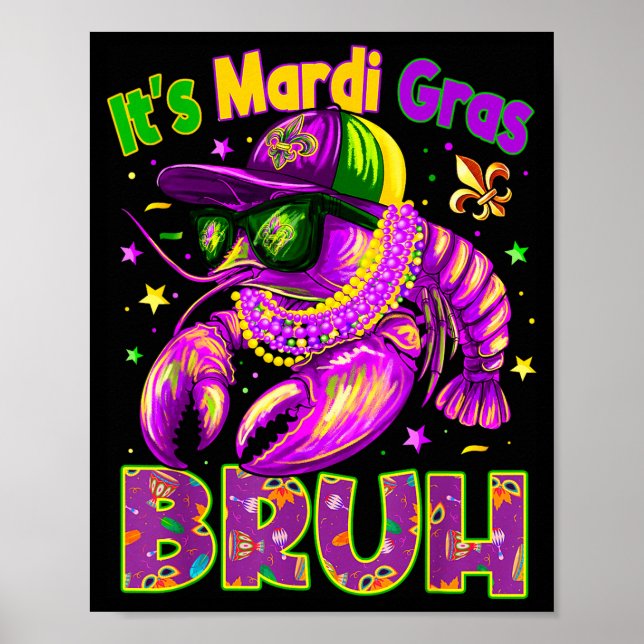 Poster Its Mardi Gras Bruh Cool Crawfish Boy Men Kid Carn (Devant)