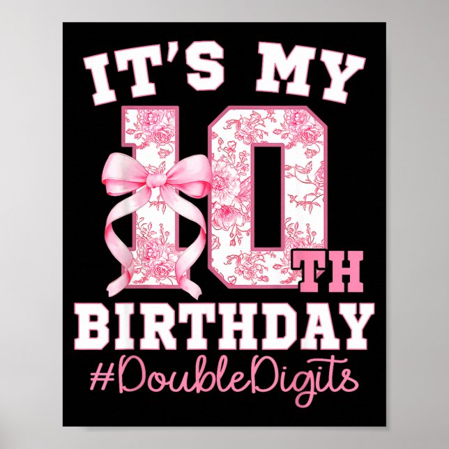 Poster Its My 10th Birthday Girl Double Digits Coquette B (Devant)