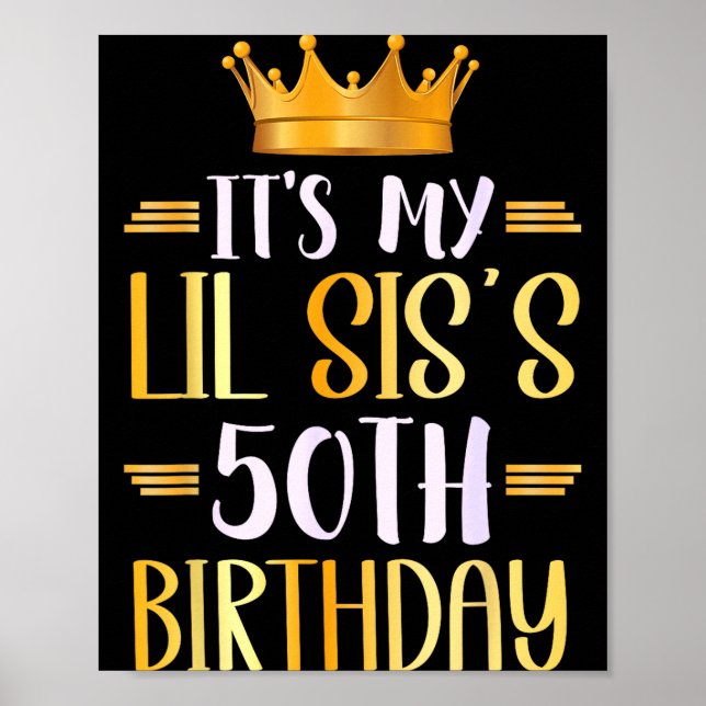 Poster It's My Lil Sis's 50th Birthday Happy 50 Years Old (Devant)