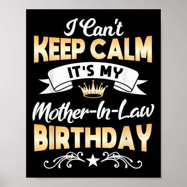 Poster It's My Mother-in-law Birthday Shirt I Can't Keep  (Devant)