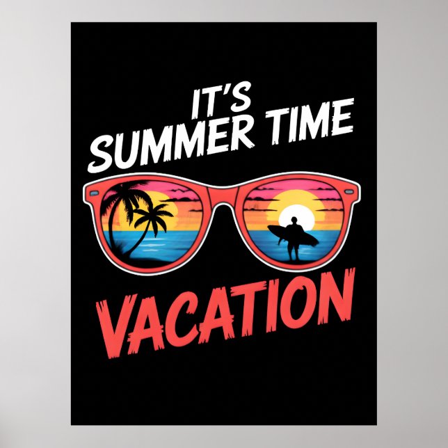 Poster Its Summer Time Vacation Vibes (Devant)