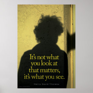 Poster Its what you see