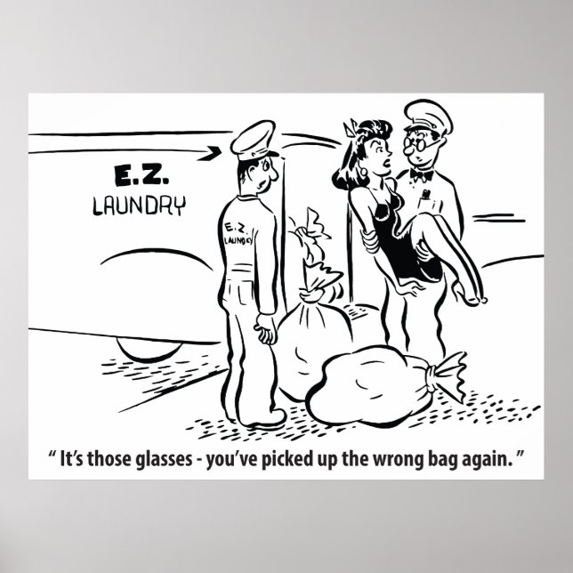 Poster J'ai attrapé un mauvais sac, blague de blanchisser (Devant)