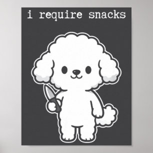 Poster J'ai besoin de snacks Chien Mème Humour