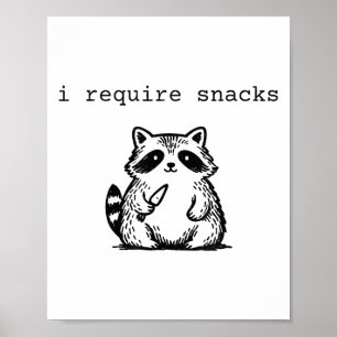 Poster J'Ai Besoin De Snacks Raccoon Funny Angry Trash Pa