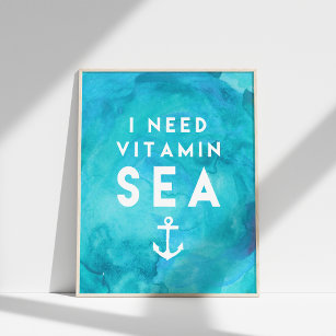 Poster J'ai besoin de vitamine Mer Aquarelle Turquoise Ci