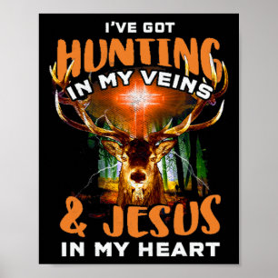 Poster J'Ai Chasse Dans Mes Veines Et Jésus Dans Mon Coeu