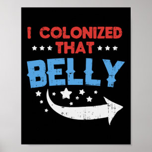 Poster J'Ai Colonisé Ce Ventre 4 juillet Grossesse Papa M