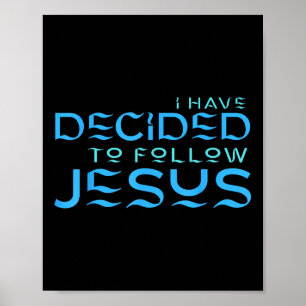 Poster J'ai décidé de suivre Jésus Baptême Lettre Bleue
