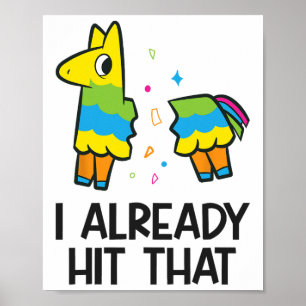 Poster J'Ai Déjà Touché Cette Fiesta Pinata Mexicaine