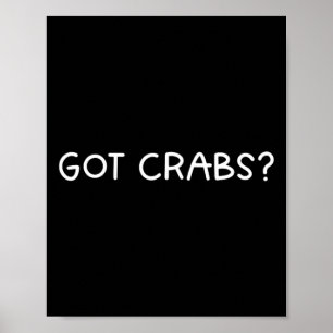 Poster J'ai des crabes - Dessin drôle de crabbing - Chass