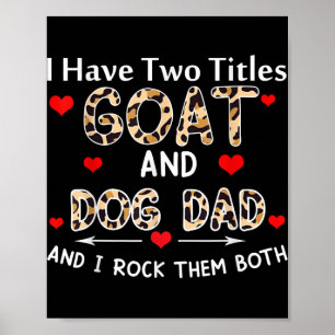 Poster J'Ai Deux Titres Chèvre Et Chien Papa Léopard Pour