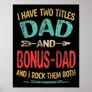 Poster J'Ai Deux Titres Papa Et Bonus-papa Drôle Père &#
